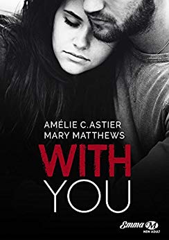 With You (Milady Emma) de Mary Matthews de Amélie C. Astier
