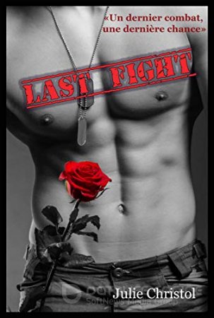 Last Fight: dark romance de Julie Christol