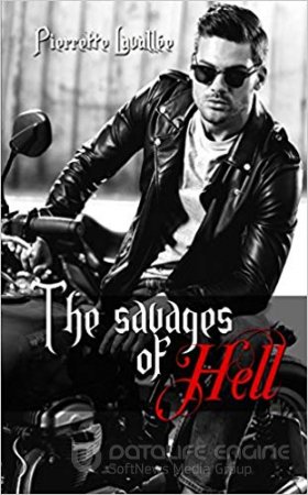 The Savages of Hell - L'intégrale (SK.EROTIQUE) de Pierrette Lavallée