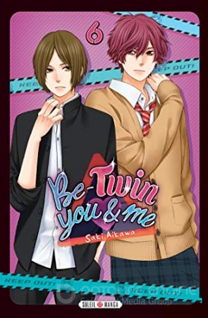 Be-Twin you & me T06 de Saki Aikawa