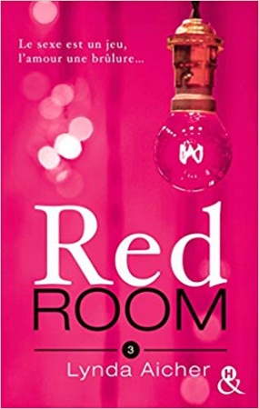 Red Room 3 : Tu braveras l'interdit (&H) de Lynda Aicher