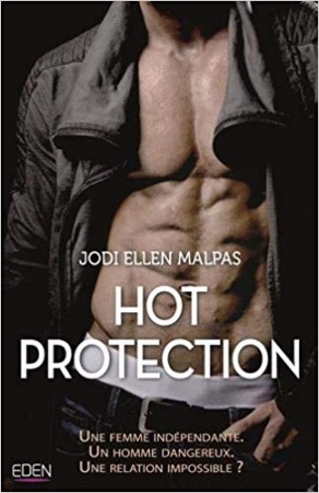 Hot protection de Jodi Ellen Malpas