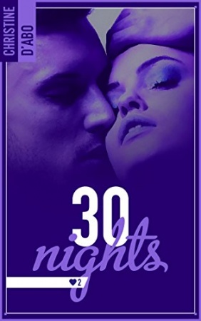 30 Nights (30 Days t. 2) de Christine D'Abo