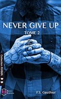 Never Give Up: Persevered (Collection Kama) de F.S. Gauthier