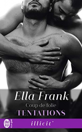 Tentations (Tome 5) - Coup de folie de Ella Frank