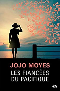 Les Fiancées du Pacifique (Milady Feel Good Books) de Jojo Moyes
