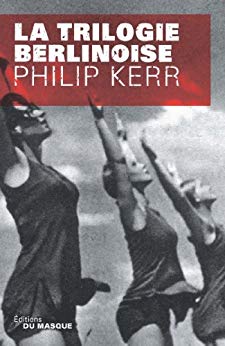 Trilogie berlinoise de Philip Kerr