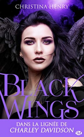 Black Wings: Black Wings, T1 de Christina Henry