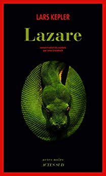 Lazare (Actes noirs) de Lars Kepler