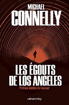 Les Egouts de Los Angeles (Harry Bosch t. 1)  de 	 Michael Connelly