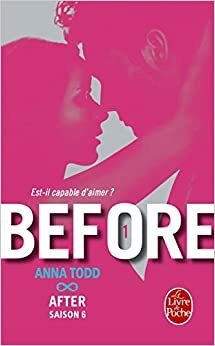 Before (After, Tome 6)  de 	 Anna Todd