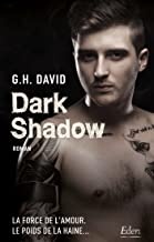 Dark shadow de G. H. DAVID
