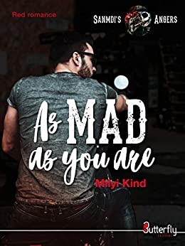 As Mad as you are: Sanmdi's Angers #1 de  Milyi Kind