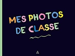 Mes photos de classe de  Dominique Foufelle
