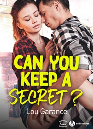 Can You Keep a Secret ? de Lou Garance