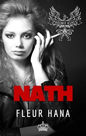 Nath (Phoenix Ashes): Une romance biker MC  de Fleur Hana