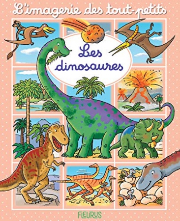 Les dinosaures (Imagerie des tout-petits)  de Emilie Beaumont