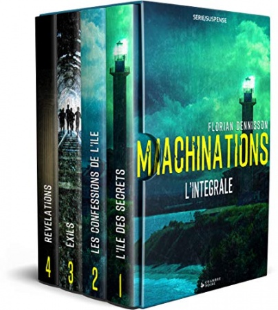Machinations (thriller): L'intégrale de Florian Dennisson