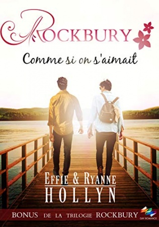 ROCKBURY : Comme si on s'aimait (Roman MM), de Ryanne Kelyn  ,Effie Holly