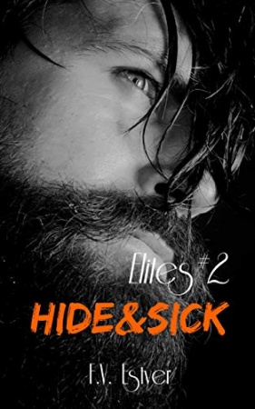Hide & Sick (Elites t. 2) de F.V. Estyer
