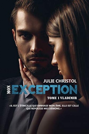 Mon Exception: Série Exception Vladimir  de 	 Julie Christol