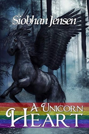 A unicorn heart: Série Heart - tome 1 de Siobhan Jensen
