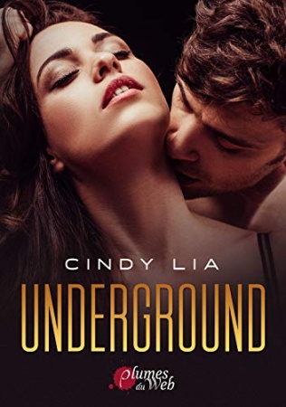 Underground  de Cindy Lia