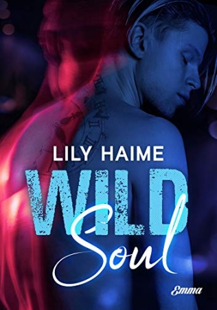 Wild Soul de  Lily Haime