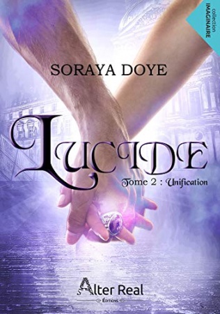 Unification: Lucide, T2 de Soraya Doye