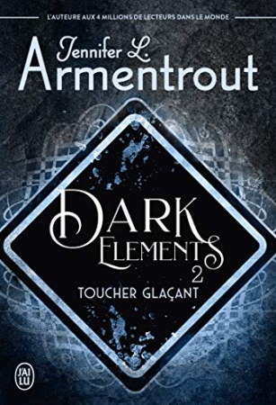 Dark Elements (Tome 2)   (YOUNG ADULT (NP) de  	 Jennifer L. Armentrout
