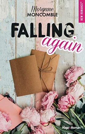 Falling again de Morgane Moncomble