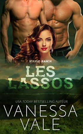 Les Lassos (Steele Ranch t. 5) de Vanessa Vale