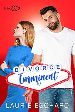 Divorce Imminent Tome 2 de 	 Laurie Eschard