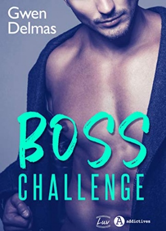 Boss Challenge de Gwen Delmas