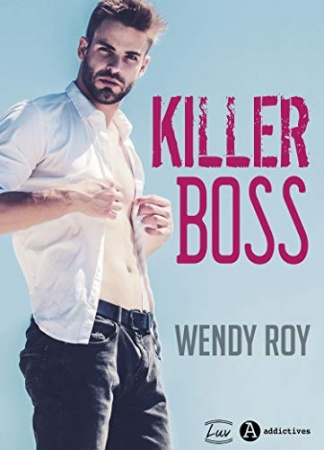 Killer Boss de Wendy Roy