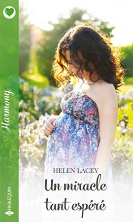 Un miracle tant espéré (Harmony) de  Helen Lacey
