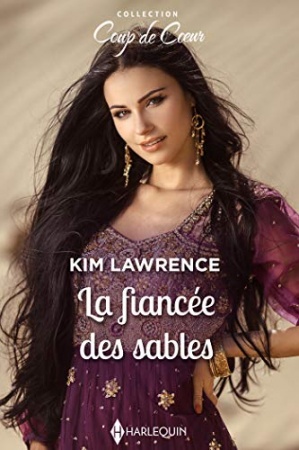 La fiancée des sables (Coup de coeur) de Kim Lawrence
