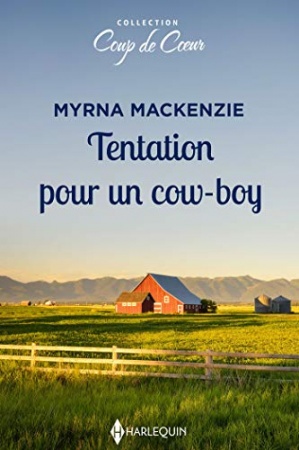 Tentation pour un cow-boy de Myrna Mackenzie