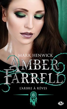 L'Arbre à rêves: Amber Farrell de 	 Mark Henwick