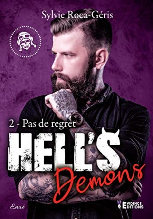 Pas de regrets: Hell's Demons, T2  de Sylvie Roca-Géris
