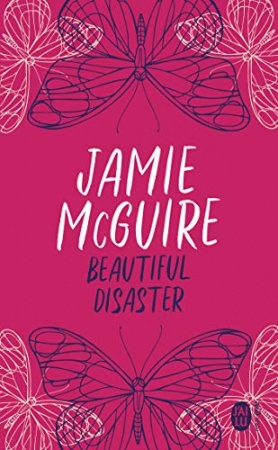 Beautiful disaster de 	 Jamie McGuire