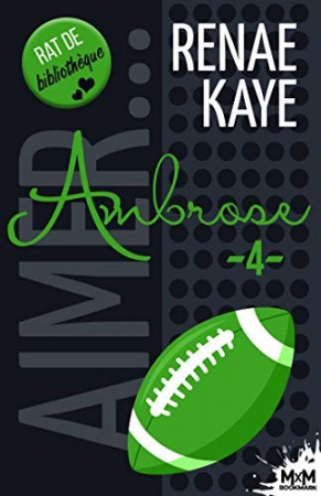 Ambrose: Aimer…, T4 de Renae Kaye
