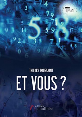 Et vous ? de 	 Thierry Toussaint