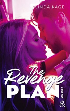 The Revenge Plan : Une romance New Adult inédite dans le milieu sportif d'un campus américain (&H) de  Linda Kage