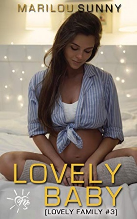 Lovely baby: Lovely family #3 de Marilou Sunny