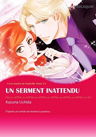 UN SERMENT INATTENDU(version colorisée):Harlequin Manga (Les mariés de Nashville Tome t. 2) de   Andrea Laurence
