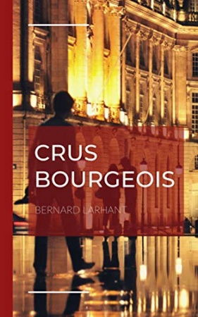CRUS BOURGEOIS de BERNARD LARHANT