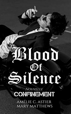 Blood Of Silence, Tome 9.5 : Confinement de Amélie C. Astier, Mary Matthews et Maryrhage