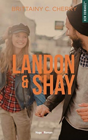 Landon & Shay - tome 1 de Brittainy c. Cherry