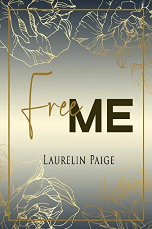 Free Me: Found, la duologie 1 de  Laurelin Paige